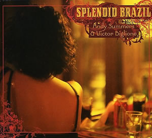 2005 & Viktor Biglione – Splendid Brazil